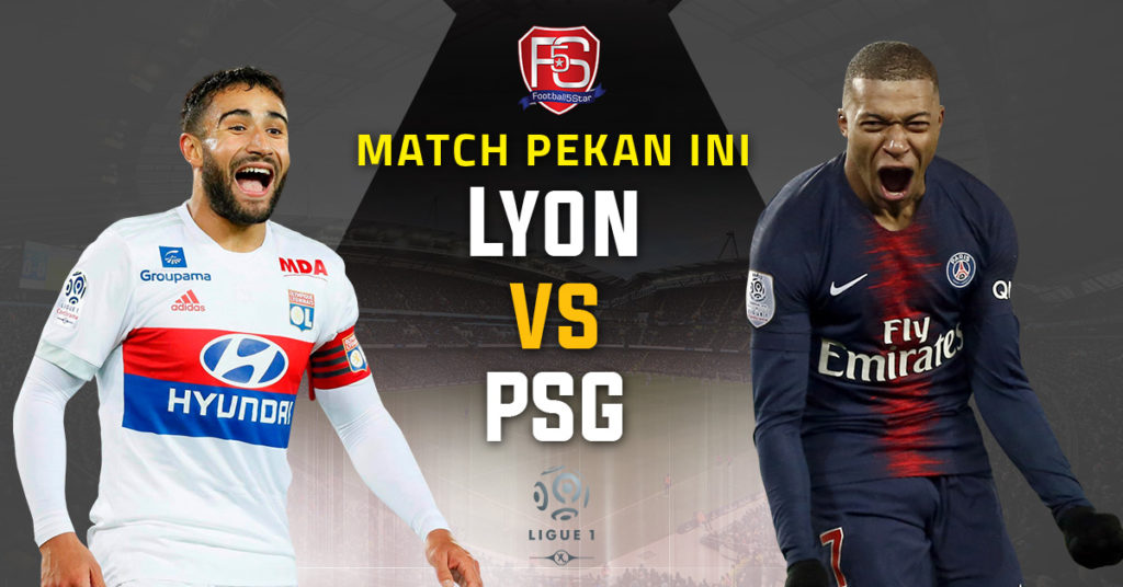 Prediksi Liga Prancis Olympique Lyon vs Paris Saint-Germain