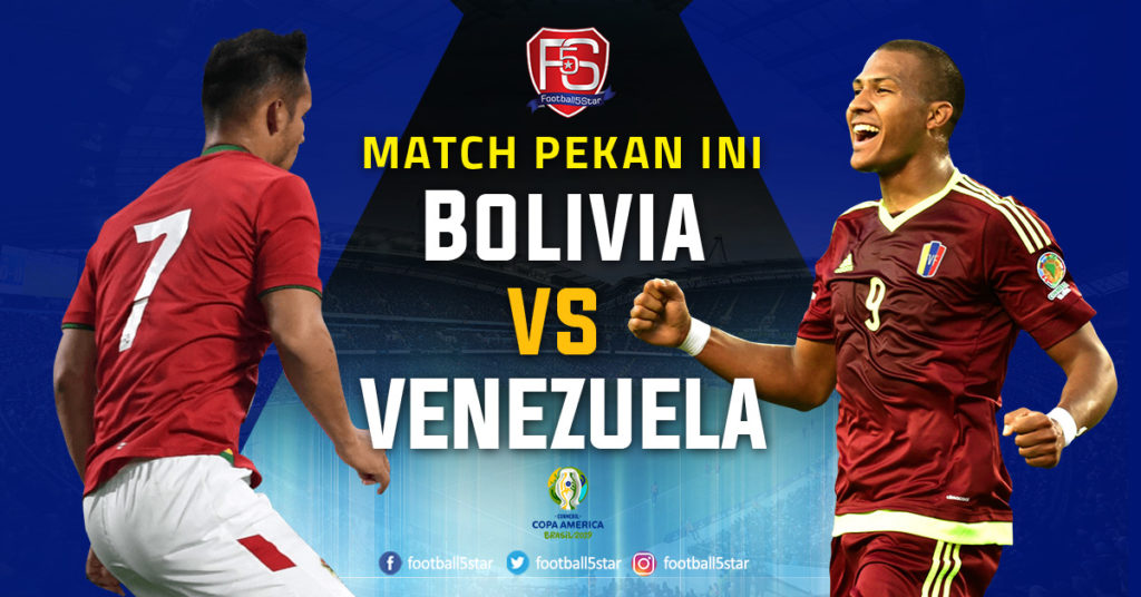 Prediksi Copa America 2019 Bolivia vs Venezuela