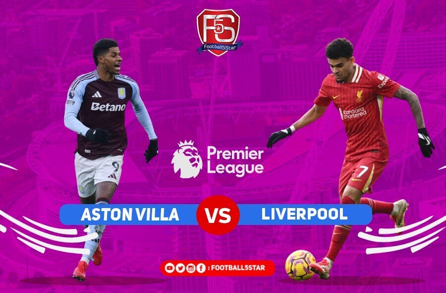 Prediksi Aston Villa vs Liverpool