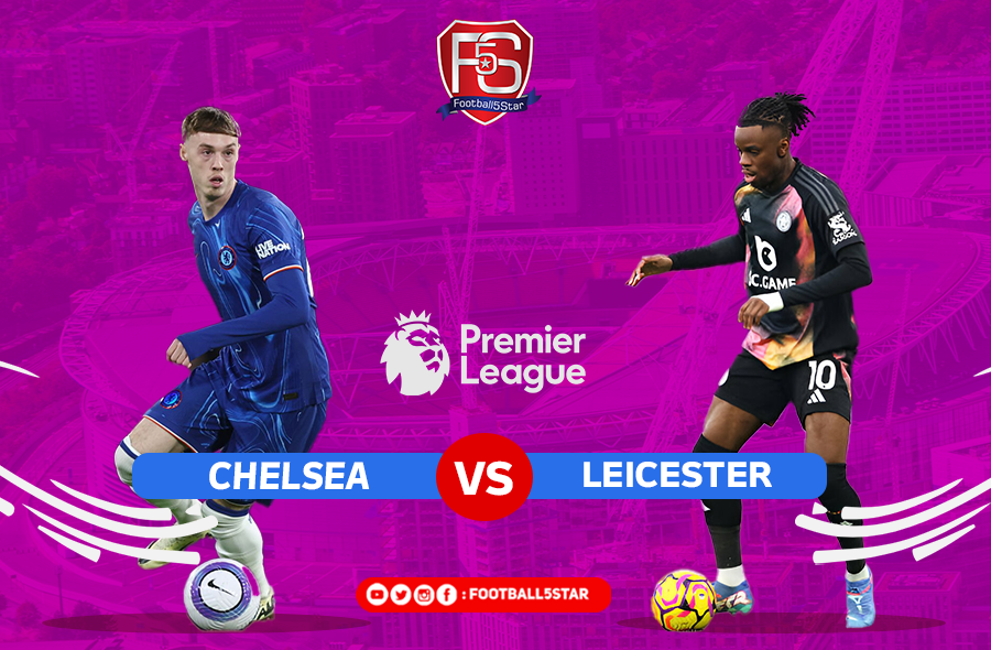 Prediksi Chelsea vs Leicester