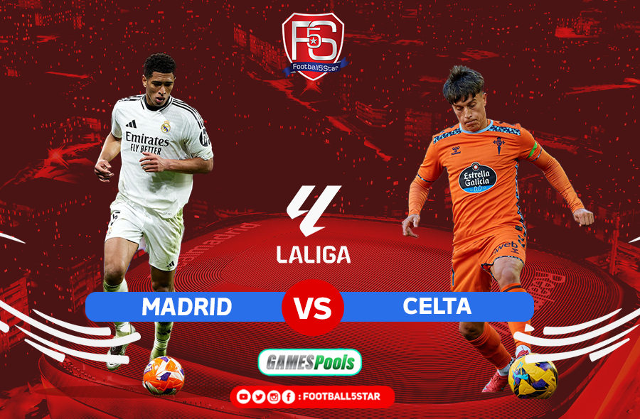 Real Madrid vs Celta Vigo - Prediksi Liga Spanyol 2024-25