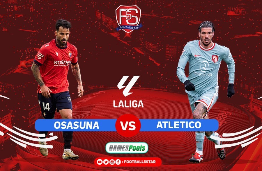 Prediksi Osasuna vs Atletico Madrid