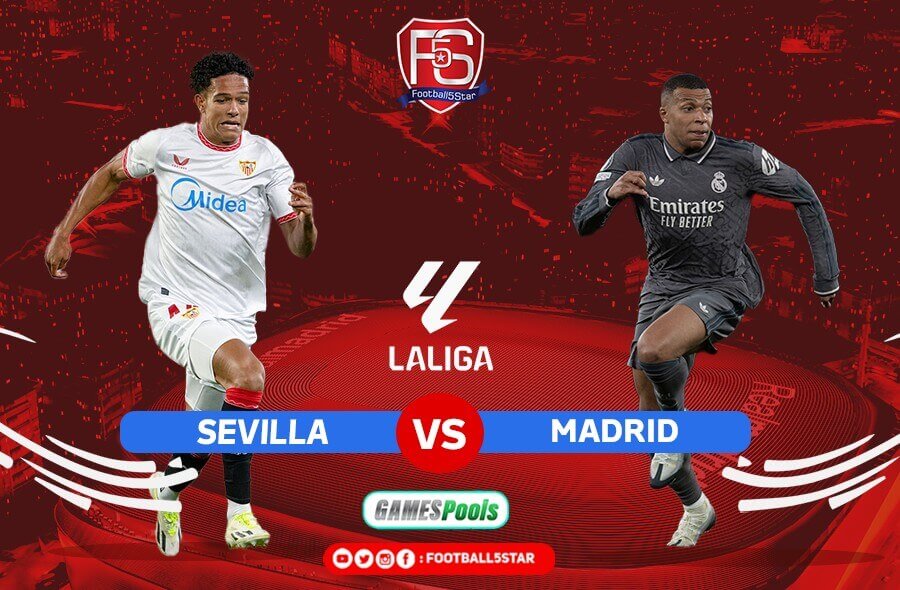 Prediksi Sevilla vs Real Madrid
