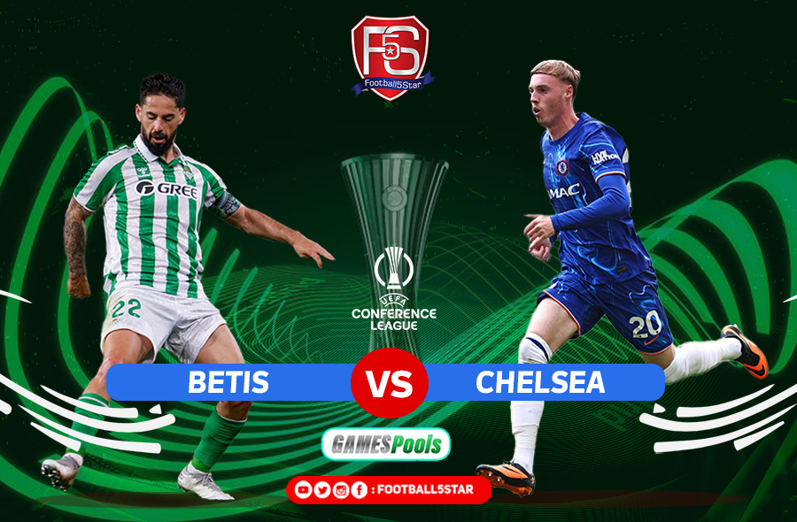 Real Betis vs Chelsea - Prediksi Conference League 24-25